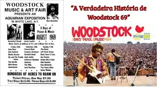 Woodstock 1969: O Festival que Mudou o Mundo &mdash; Hist&oacute;ria, Caos, Paz e M&uacute;sica