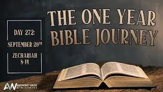 The One Year Bible Journey: Day 272 &ndash; September 29 &ndash; Zechariah 8-14 &ndash; The Spirit of Grace is Coming