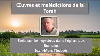 Oeuvres et malédictions de la Torah    Jean Marc Thobois