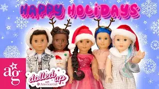 NEW! American Girl Dolled Up! | HOLIDAY Edition 🎄| Season 5 TRAILER