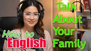Let's Talk About Your Family Practice Everyday English  Simple Conversations (A1) for Beginner