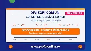 Divizori comuni și cel mai mare divizor comun - Tehnica rapidă de găsire fără împărțiri