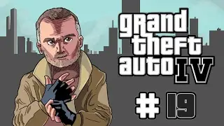 Let's Play GTA IV #19 - Mr. Rivas