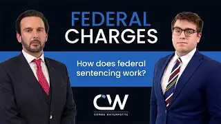 How Does Federal Sentencing Work? - combswaterkotte.com