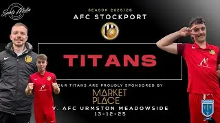 AFC STOCKPORT TITANS v. AFC Urmston Meadowside
