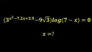 〖(𝟑〗^(𝒙^𝟐&minus;𝟕.𝟐𝒙+𝟑.𝟗)&minus;𝟗&radic;𝟑)𝒍𝒐𝒈(𝟕&minus;𝒙)=𝟎𝒙=?