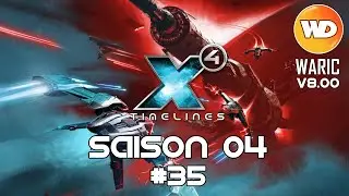 X4 Foundations #FR Saison 04 #35 Timelines - Circuit de la station (bonus)