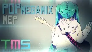 「TMS」Pop Megamix