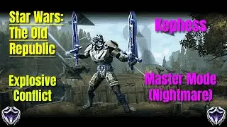 SWTOR | Master Mode (Nightmare) Explosive Conflict | Warlord Kephess