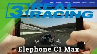 Elephone C1 Max Real Racing 3 Game Test &ndash; FPS Review