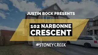 Introducing 102 Narbonne Crescent, Stoney Creek, ON - Justin Bock