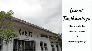 KISAH || Berwisata Di Garut Dan Tasikmalaya