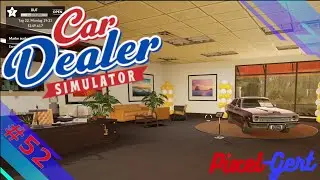 #52 Wir haben echt viele Autos😁  Car Dealer Simulator. Let's Play