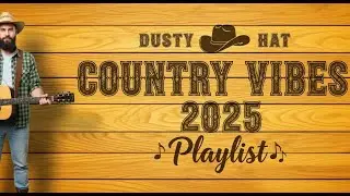 Country Song 2025 &ndash; Stories of Love and Freedom