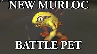 New Murloc Battle Pet In WoW!
