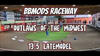 13.5 Latemodel BBmods Raceway Outlaws of the Midwest 2025