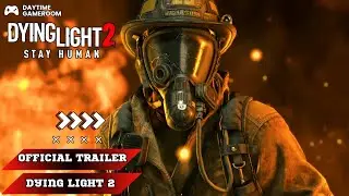 Dying Light 2: Stay Human - Official Fire Brigade Bundle Trailer 2025.