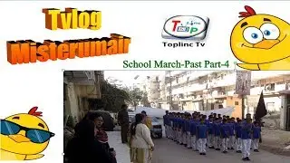 School March Past__Part-4__March Past of Discipline House__Tvlog Misterumair__Urdu_Hindi__Toplinc Tv