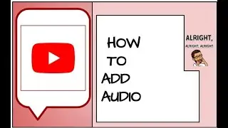 How to add audio to a Youtube video