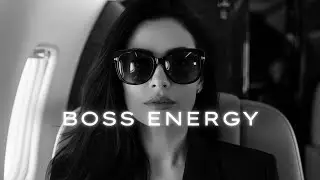 Once You Feel This Energy, There&rsquo;s No Going Back | Boss Energy &middot; 60 Minutes