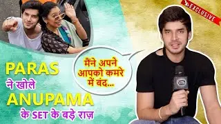Paras Kalnawat's Shocking Confessions About Anupama, Exposes Reality, Bond With Co-Stars and Jhalak