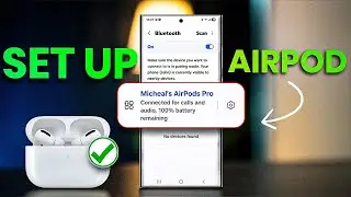 Как настроить AirPods с телефоном Samsung | Простое подключение AirPods к телефону Samsung