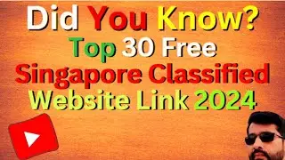 Top 30 Free Singapore Classified Website List 2024 🔥 Singapore Classified Submission Sites