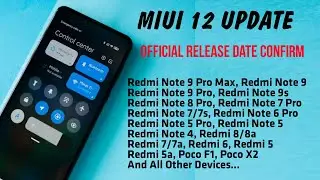 MIUI 12 STABLE UPDATE OFFICIAL DATE ANNOUNCED | MIUI 12 SUPPORTED DEVICE LIST FOR INDIA | MIUI 12