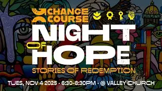 Change Course Night of Hope: Stories of Redemption &mdash; 11.4.2025