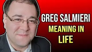 Greg Salmieri - Meaning In Life