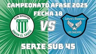 El Sauce VS Los Chacayes Serie Sub45 