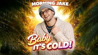 Morning Jake - Baby, It's Cold ! (Official Lyric Video)