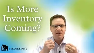 The Corvallis Housing Market: Is More Inventory Coming this Summer?