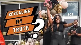 REVEALING MY TRUTH X SALON RE-GRAND OPENING X YADAH YADAH