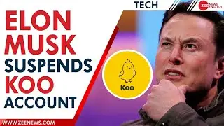 Why did Twitter owner Elon Musk suspend Koo&rsquo;s Official account? | Zee News English