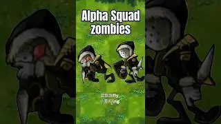 pvz Fusion 2.4version of new zombies: Alpha Squad zombies #pvzfusion #mobilegame #pvzgame