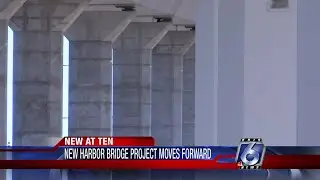 New Harbor Bridge project is moving forward