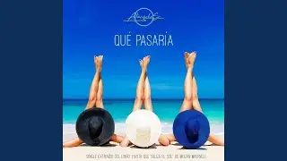 Qu&eacute; Pasar&iacute;a