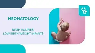 MCQs_Neonatology (2):  Birth Injuries, Low Birth Weight Infants