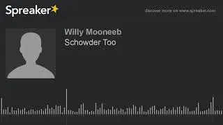 Schowder Too (made with Spreaker)