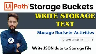 Write Storage Text Activity UiPath | UiPath Storage Buckets | #UiPathRPA