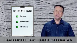 Residential Roof Repair Tacoma WA | Roofing Repair Company
