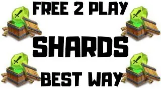 Shards | free 2 play | best trick | Castle Clash