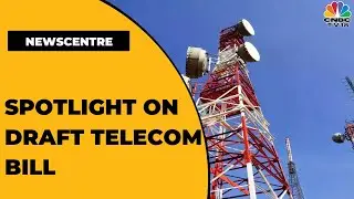 Draft Telecom Bill: Experts Share Their Perspectives On OTT Regulation, Penalty Waiver | Newscentre