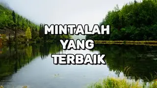 Mintalah Yang Terbaik - Renungan dan Doa Pagi Suara Injil