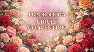 FGPC Kolkata Circle Convention 2025 | Second Day, Evening Session | (13/12/2025)
