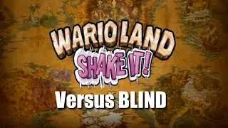 Wario Land: Shake It! Versus BLIND - Trailer