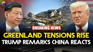 China hits back at Trump's Greenland remark, defends Arctic operations | Geo News English