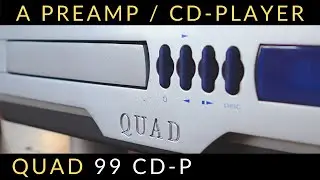 QUAD 99 CD-P: Up close as you have never seen before. IN DEPTH series PART 1: Preamp / CD player