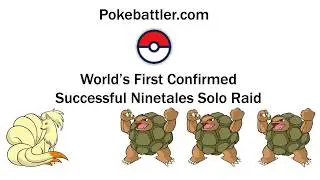 World First Ninetales Solo Raid Analysis